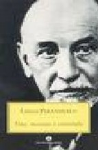 Portada de UNO, NESSUNO E CENTOMILA (OSCAR TUTTE LE OPERE DI LUIGI PIRANDELLO)