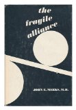 Portada de THE FRAGILE ALLIANCE; AN ORIENTATION TO THE OUTPATIENT PSYCHOTHERAPY OF THE ADOLESCENT