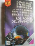 Portada de LOS ROBOTS DEL AMANECER