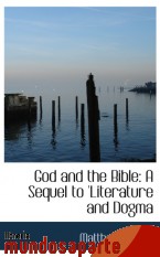 Portada de GOD AND THE BIBLE: A SEQUEL TO `LITERATURE AND DOGMA