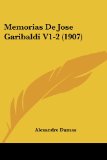 Portada de MEMORIAS DE JOSE GARIBALDI V1-2 (1907)
