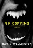 Portada de 99 COFFINS: A HISTORICAL VAMPIRE TALE