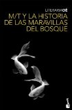 Portada de M/T Y LA HISTORIA DE LAS MARAVILLAS DEL BOSQUE