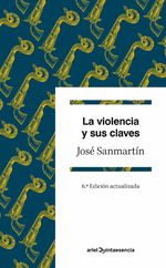 Portada de LA VIOLENCIA Y SUS CLAVES. 6ª EDICIÓN ACTUALIZADA