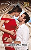 Portada de DE LA VERG&Uuml;ENZA AL AMOR (MINISERIE BIANCA)