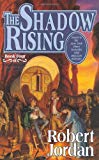 Portada de THE SHADOW RISING: BOOK FOUR OF 'THE WHEEL OF TIME' (WHEEL OF TIME (TOR HARDCOVER))