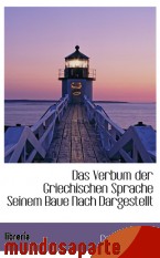 Portada de DAS VERBUM DER GRIECHISCHEN SPRACHE SEINEM BAUE NACH DARGESTELLT