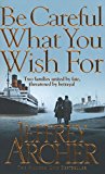 Portada de BE CAREFUL WHAT YOU WISH FOR
