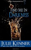 Portada de FIND ME IN DARKNESS: MAL AND CHRISTINA'S STORY, PART 1: VOLUME 1 (DARK PLEASURES)