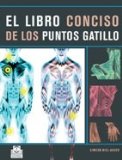 Portada de LIBRO CONCISO DE LOS PUNTOS GATILLO, EL (COLOR)