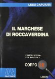 Portada de IL MARCHESE DI ROCCAVERDINA. EDIZ. PER IPOVEDENTI