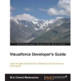 Portada de [(VISUALFORCE DEVELOPER'S GUIDE * * )] [AUTHOR: CHAMIL. W. A. MADUSANKA] [OCT-2013]