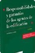 Portada de RESPONSABILIDADES Y GARANTIAS DE LOS AGENTES DE LA EDIFICACION