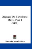 Portada de ARENGAS DE BARTOLOME MITRE, PART 1 (1889)