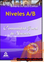 Portada de NIVELES A/B COMUNIDAD FORAL DE NAVARRA. TEMARIO JURÍDICO COMÚN. - EBOOK