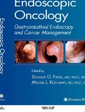 Portada de ENDOSCOPIC ONCOLOGY: GASTROINTESTINAL ENDOSCOPY AND CANCER MANAGEMENT