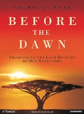 Portada de BEFORE THE DAWN: RECOVERING THE LOST HISTORY OF OUR ANCESTORS