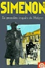 Portada de LA PREMIERE ENQUETE DE MAIGRET