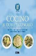 Portada de COCINO EL DOBLE Y CONGELO