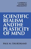 Portada de SCIENTIFIC REALISM AND THE PLASTICITY OF MIND (CAMBRIDGE STUDIES IN PHILOSOPHY)