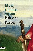 Portada de EL CEL I LA TERRA SEGONS BALTASAR PORCEL (EBOOK)