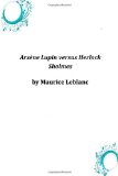 Portada de ARS&Egrave;NE LUPIN VERSUS HERLOCK SHOLMES