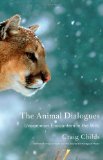 Portada de THE ANIMAL DIALOGUES: UNCOMMON ENCOUNTERS IN THE WILD