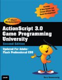 Portada de ACTIONSCRIPT 3.0 GAME PROGRAMMING UNIVERSITY