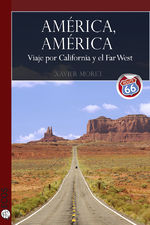 Portada de AM&Eacute;RICA, AM&Eacute;RICA. VIAJE POR CALIFORNIA Y EL FAR WEST