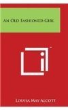 Portada de AN OLD FASHIONED GIRL