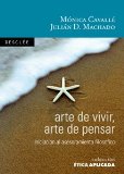 Portada de ARTE DE VIVIR, ARTE DE PENSAR. INICIACION AL ASESORAMIENTO FILOSOFICO