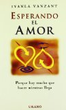 Portada de ESPERANDO EL AMOR: PORQUE HAY MUCHO QUE HACER MIENTRAS LLEGA