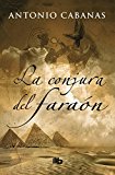 Portada de LA CONJURA DEL FARAÓN