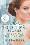 Portada de THE SELECTION STORIES: THE PRINCE AND THE GUARD