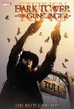 Portada de DARK TOWER: THE GUNSLINGER: BATTLE OF TULL (DARK TOWER (MARVEL HARDCOVER))