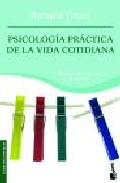 Portada de PSICOLOGIA PRACTICA DE LA VIDA COTIDIANA