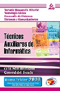 Portada de TECNICOS AUXILIARES DE INFORMATICA DEL ESTADO: TEMARIO BLOQUES IIIII Y IV: TECNOLOGIA BASICA, DESARROLLO DE SISTEMAS, SISTEMAS Y COMUNICACIONES