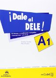 Portada de ¡DALE AL DELE! A1: 112 TAREAS + 6 EXÁMENES COMPLETOS