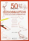 Portada de 50 DIBUJOS DE DINOSAURIOS Y OTROS ANIMALES PREHISTÓRICOS