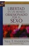 Portada de LIBERTAD EN UN MUNDO OBSESIONADO POR EL SEXO/LIBERTY IN THE WORLD OBSESSED BY SEX