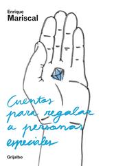 Portada de CUENTOS PARA REGALAR A PERSONAS ESPECIALES