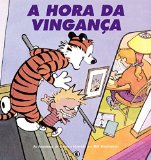 Portada de CALVIN & HAROLDO. A HORA DA VINGANÇA (EM PORTUGUESE DO BRASIL)