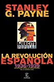 Portada de LA REVOLUCIÓN ESPAÑOLA (1936-1939): UN ESTUDIO SOBRE LA SINGULARIDAD DE LA GUERRA CIVIL (F. COLECCION)