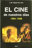 Portada de EL CINE DE NUESTROS DÍAS (1994-1998)