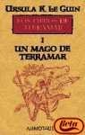 Portada de UN MAGO DE TERRAMAR: LOS LIBROS DE TERRAMAR, I