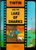 Portada de TINTIN AND THE LAKE OF SHARKS (THE ADVENTURES OF TINTIN)