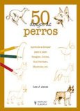 Portada de 50 DIBUJOS DE PERROS