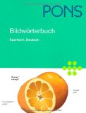 Portada de PONS BILDWÖRTERBUCH SPANISCH, DEUTSCH: RUND 20.000 BEGRIFFE IN ZWEI SPRACHEN ÜBERSETZT. 600 THEMEN IN 17 KAPITELN