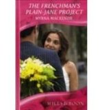 Portada de THE FRENCHMAN'S PLAIN-JANE PROJECT (MILLS & BOON ROMANCE) (MILLS & BOON HARDBACK ROMANCE)