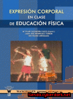 Portada de LA EXPRESIÓN CORPORAL EN LA CLASE DE EDUCACIÓN FÍSICA - EBOOK